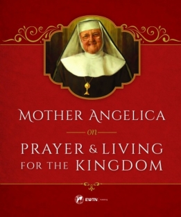 Mother Angelica on Prayer 9781682780107