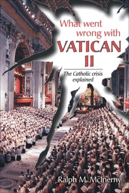 What Went Wrong With Vatican II 9780918477798