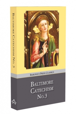Baltimore Catechism No 3 (Hardback)