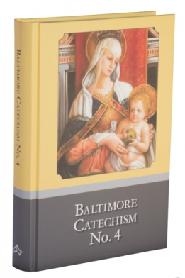 Baltimore Catechism No 4 (Hardback)