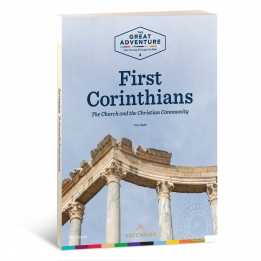 First Corinthians The Church and the Christian Community Workbook
