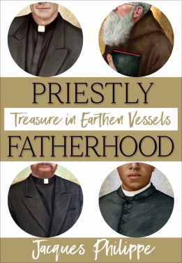 Priestly Fatherhood Treasure in Earthen Vessels