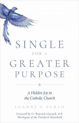 Single for a Greater Purpose