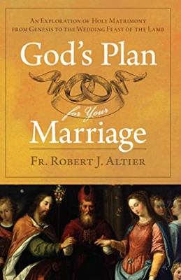 God’s Plan for Your Marriage