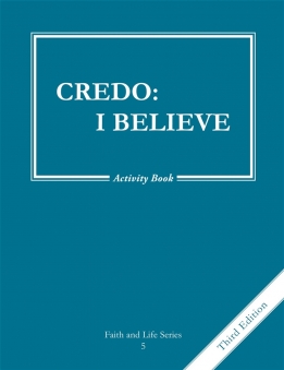 faith and life grade 5 credo i believe activity book