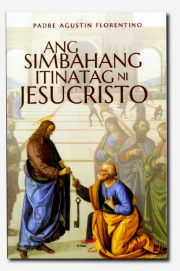 ANG SIMBAHANG ITINATAG NI JESUCRISTO