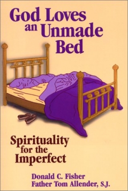 God Loves an Unmade Bed